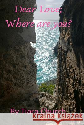 Dear Love Church, Tiara J. 9781684545490 Token of Love