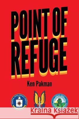 Point of Refuge Ken Pakman 9781684562060 Page Publishing, Inc.