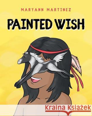 Painted Wish Maryann Martinez 9781684568147