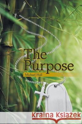 The Purpose Michael Hall 9781684568628