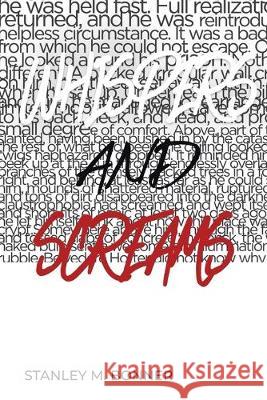 Whispers and Screams Stanley M Bonner 9781684568994