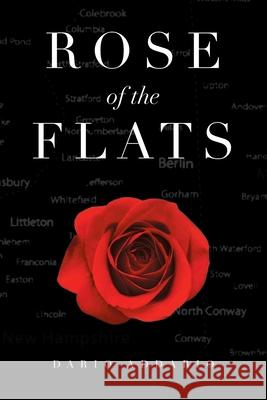 Rose of the Flats Dario Addario 9781684569533