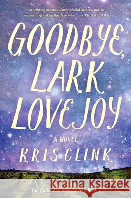 Goodbye, Lark Lovejoy Kris Clink 9781684630738 Sparkpress