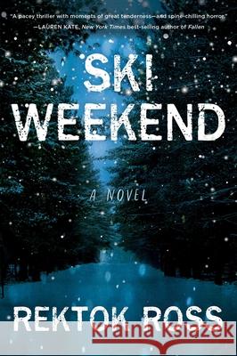 Ski Weekend Rektok Ross 9781684631094 Sparkpress