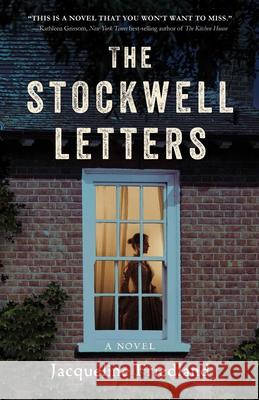 The Stockwell Letters: A Novel Jacqueline Friedland 9781684632145 SparkPress