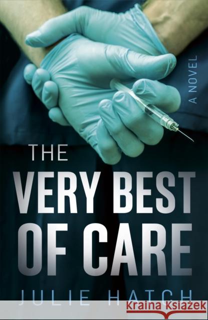 The Very Best of Care Julie Hatch 9781684633142