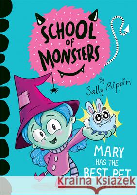 Mary Has the Best Pet Sally Rippin Chris Kennett 9781684642687 Kane/Miller Book Publishers