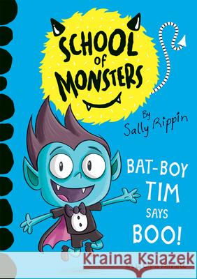 Bat-Boy Tim Says Boo Sally Rippin Chris Kennett 9781684642724
