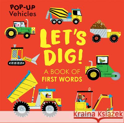 Let's Dig! Matt Hunt 9781684645862 Kane/Miller Book Publishers