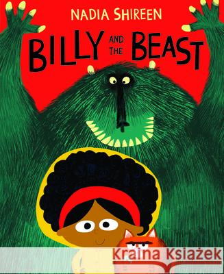 Billy and the Beast Nadia Shireen Nadia Shireen 9781684645893 Kane/Miller Book Publishers