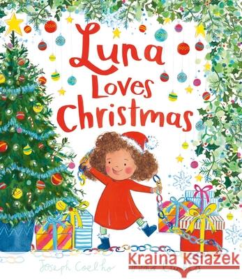 Luna Loves Christmas Joseph Coelho Fiona Lumbers 9781684646418 Kane/Miller Book Publishers