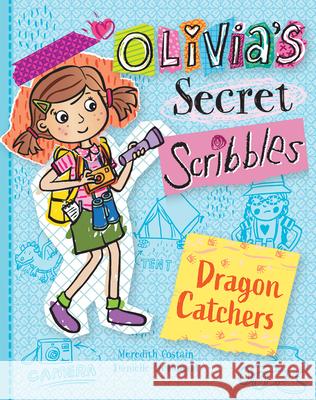 Dragon Catchers Meredith Costain Danielle McDonald 9781684646562