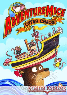 Otter Chaos! Philip Reeve Sarah McIntyre 9781684648535 Kane/Miller Book Publishers