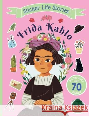 Sticker Life Stories Frida Kahlo Evie Daye Farimah Khavarinezhad 9781684649044