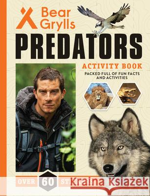 Predators Bear Grylls 9781684649310 Kane/Miller Book Publishers