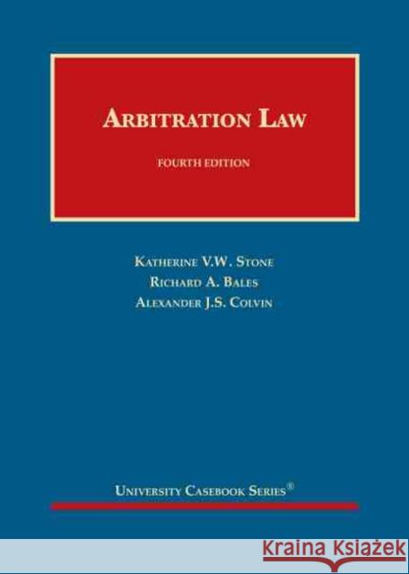 Arbitration Law Alexander J.S. Colvin 9781684673360
