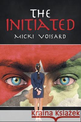 The Initiated Micki Voisard 9781684703517