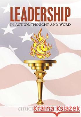 Leadership: In Action, Thought and Word Chuck Mansfield 9781684704842