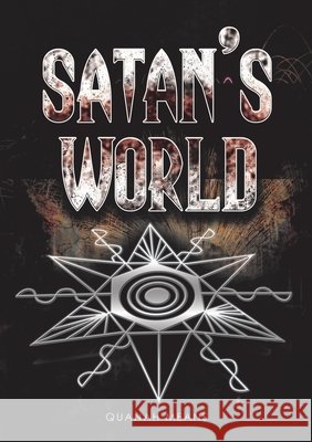 Satan's World Quanah Means 9781684711239