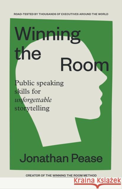 Winning the Room with the Winning Pitch Jonathan Pease 9781684811229 Yellow Pear Press