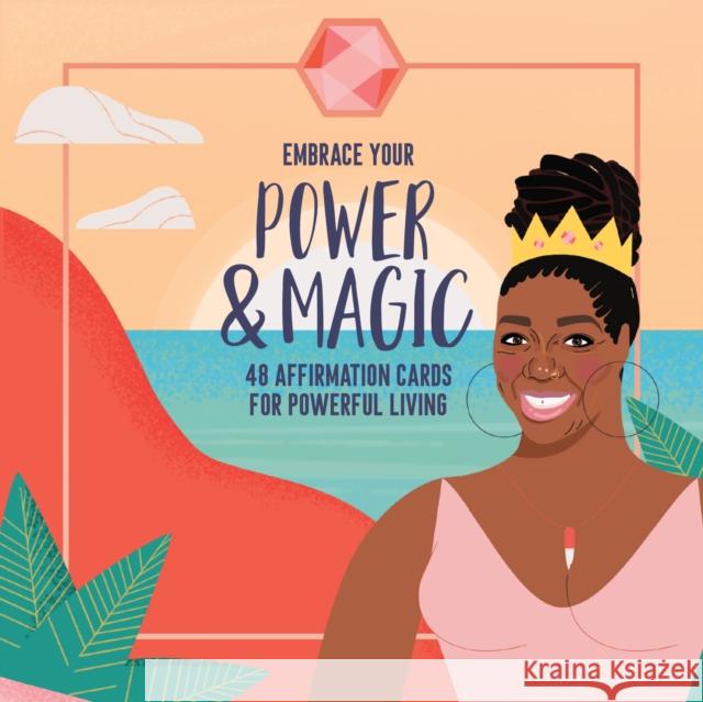 Embrace Your Power and Magic Peachie Wimbush-Polk 9781684816767