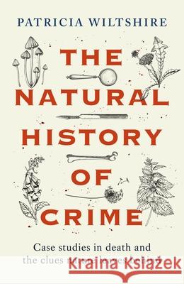 The Natural History of Crime  9781684816972 Mango