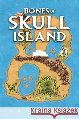 Bones of Skull Island A Remlov   9781684863686