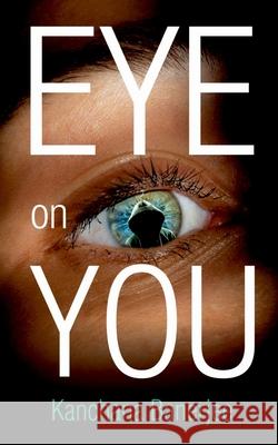 Eye On You Kanchana Banerjee 9781684871391