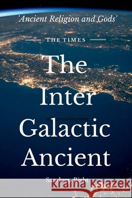 The Inter Galactic Ancient Sandeep Bisht 9781684872886