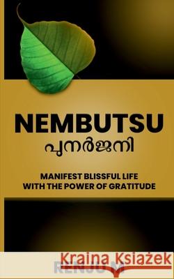 Nembutsu - പുനർജനി / നെബത്സു - പുനർജ M, Renju 9781684876082 Notion Press Media Pvt Ltd