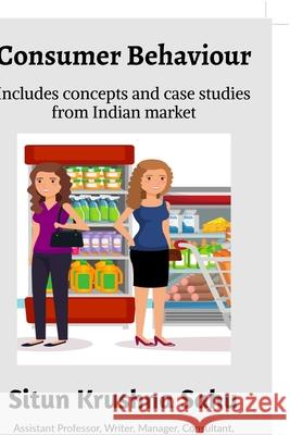 Consumer Behaviour Situn Krushna Sahu 9781684876730 Notion Press Media Pvt Ltd