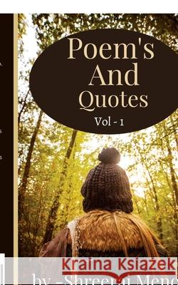 Poems and Quotes Vol 1 Shreeraj Menon 9781684877027