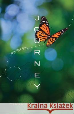 Journey Tiana Padgett-Grant 9781684881406 Clay Bridges Press