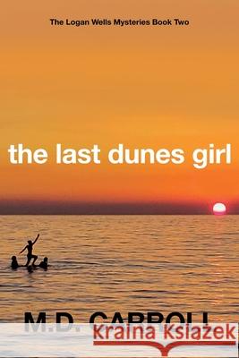 The Last Dunes Girl Carroll 9781684923069