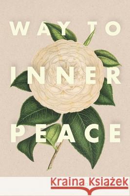 Way to Inner Peace Fulton J. Sheen Rachael Underhill 9781684930210 Mockingbird Press