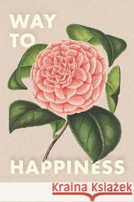 Way to Happiness Fulton J. Sheen Rachael Underhill 9781684930302 Mockingbird Press