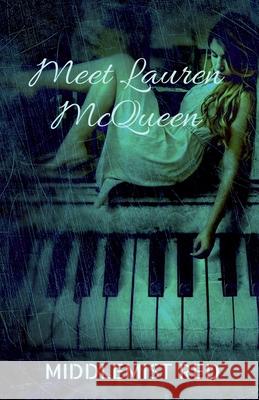 Meet Lauren McQueen: A romance Novella Middlemist Red 9781684947225 Notion Press, Inc.