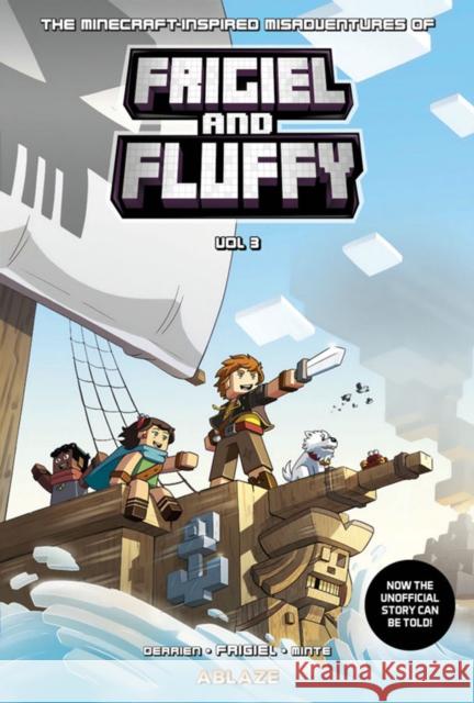 Minecraft Inspired Misadventures FRIGIEL & FLUFFY, Vol. 3  9781684970018 Ablaze, LLC