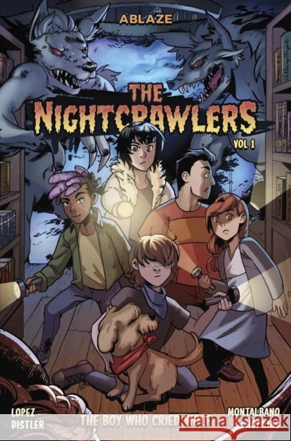 The Nightcrawlers Vol 1: The Boy Who Cried, Wolf Marco Lopez Rachel Distler 9781684970582