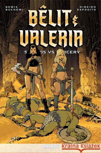 Belit & Valeria: Swords Vs. Sorcery Max Bemis 9781684970988