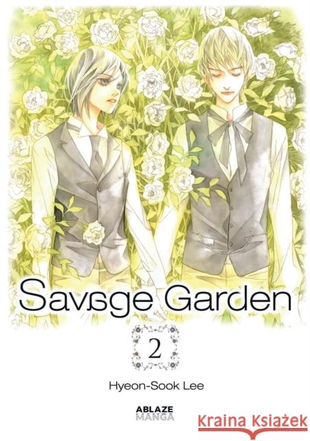 Savage Garden Omnibus Vol 2 Lee 9781684972043 Ablaze, LLC