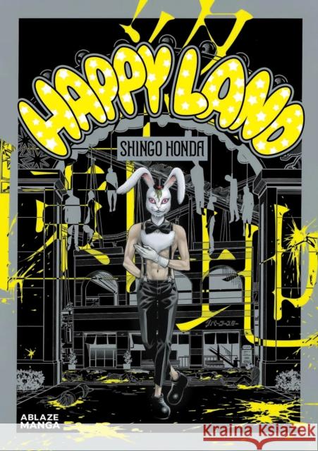 Happyland Vol 1 Shingo Honda Shingo Honda 9781684973040 Ablaze, LLC