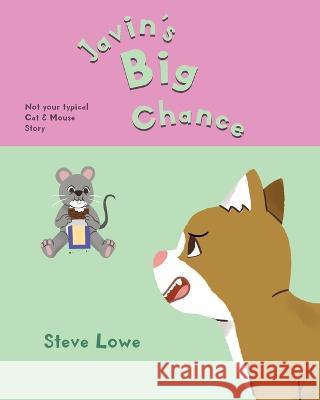 Javin's Big Chance Steve Lowe   9781684986163