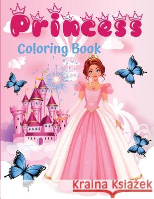 Princess coloring book: 60 unique and beautiful designs for girls aged 3-9 years - a great gift Lora Dorny 9781685010089