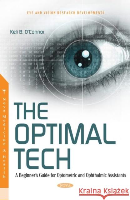 The Optimal Tech Keli B. O'Connor   9781685074982 Nova Science Publishers Inc