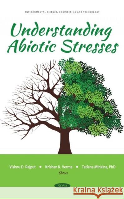 Understanding Abiotic Stresses Vishnu D Rajput, PhD   9781685075088