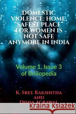 Domestic Violence K Sree   9781685095499 Notion Press