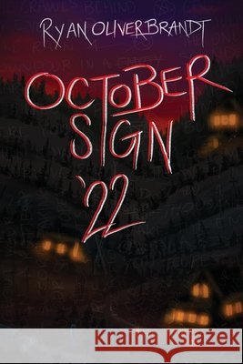 October Sign 22 Ryan Oliver Brandt 9781685101787