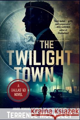 The Twilight Town Terrence McCauley 9781685129200