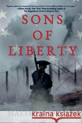 Sons of Liberty Matthew Speiser 9781685131081